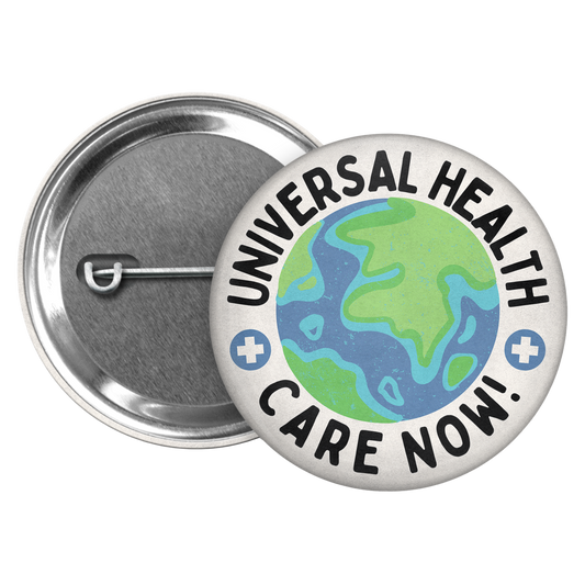 healthcare for all – vintage inspired pinback buttons