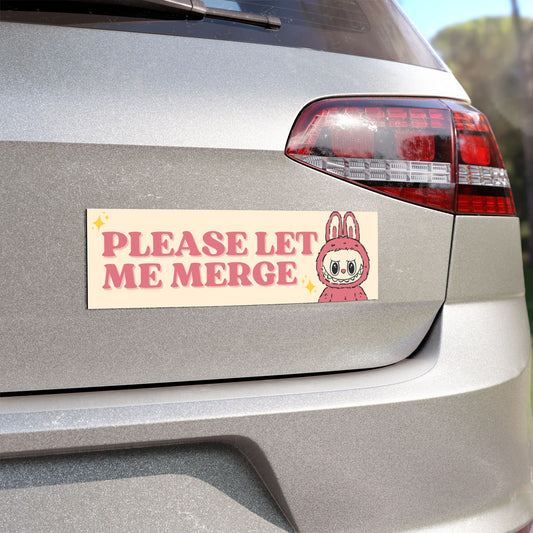 please let me merge – labubu car magnet or bumper sticker
