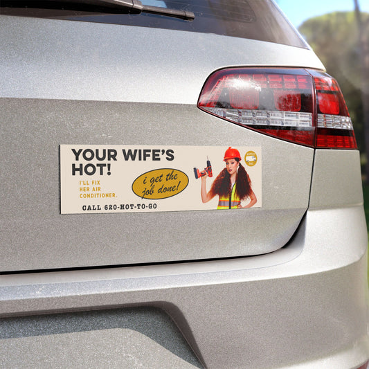 your wife's hot โ chappell roan car magnet