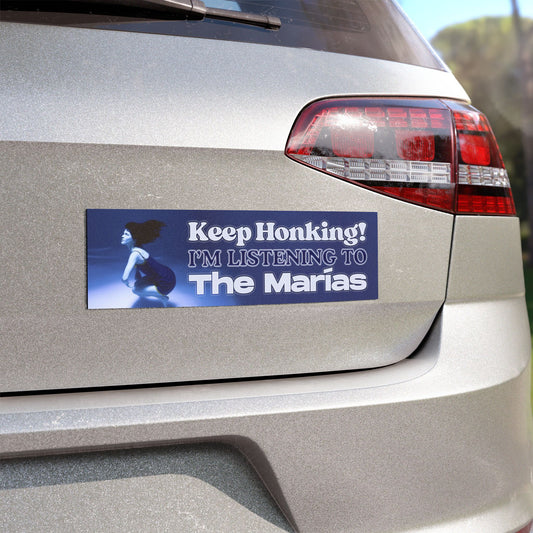 keep honking, i'm listening to the marías – submarine car magnet
