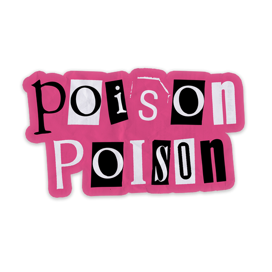 poison poison – reneé rapp sticker
