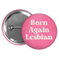 vintage remake lesbian pinback buttons (part 3)