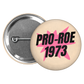 pro-choice abortion rights – vintage inspired pinback buttons