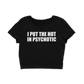 i put the hot in psychotic – baby tee