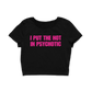 i put the hot in psychotic – baby tee