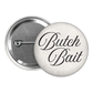 femme 4 butch – pinback buttons