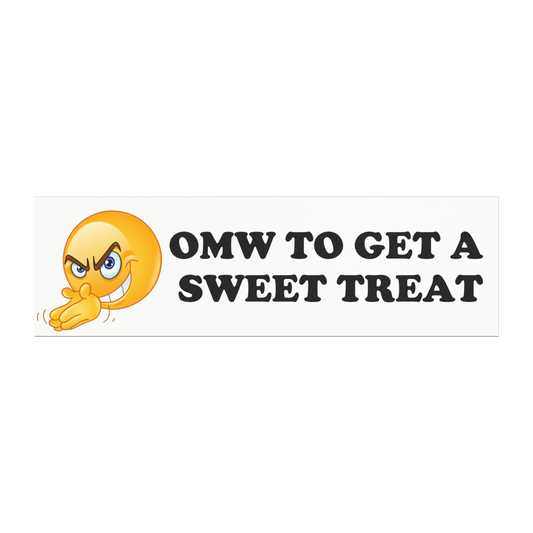 omw to get a sweet treat – meme car magnet