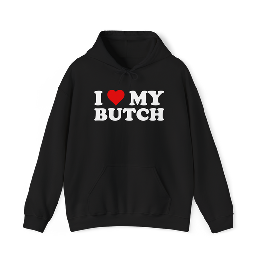 i love my butch – butchfemme hoodie