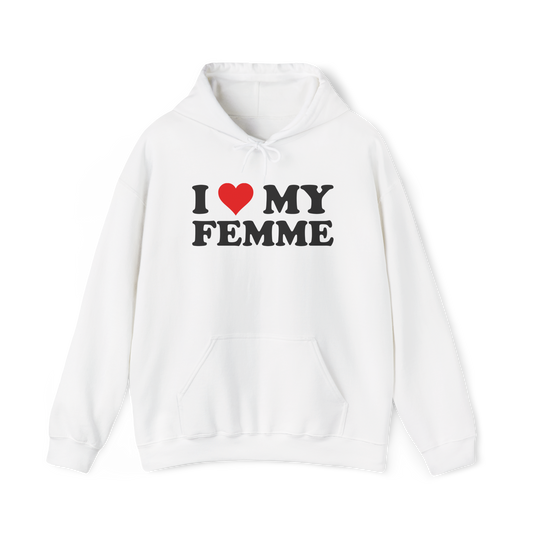 i love my femme – butchfemme hoodie