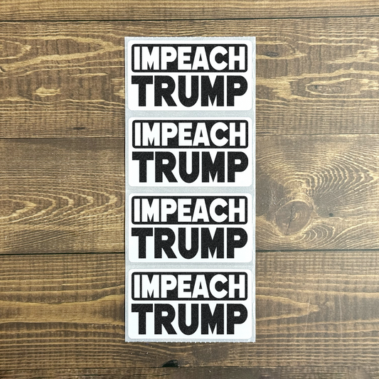 Impeach Trump | Anti-Trump Bulk Stickers